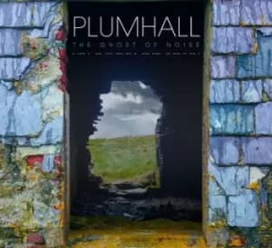 The Ghost of Noise by Plumhall CD Album