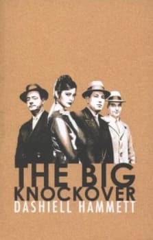 The big knockover by Dashiell Hammett