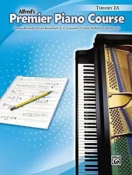 Alfred's Premier Piano Course Theory 2A by Dennis Alexander