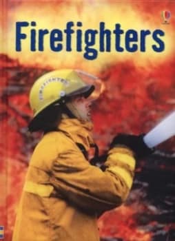 Firefighters by Katie Daynes and Christyan Fox and Andy Pickard and Alison Kelly Hardback
