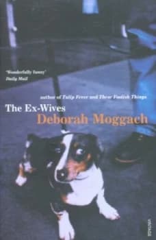 The Ex-Wives by Deborah Moggach Paperback