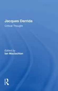 Jacques Derrida : Critical Thought