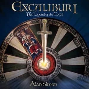 Excalibur I The Legend of the Celts by Alan Simon CD Album