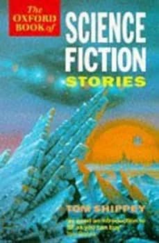 The Oxford Book of Science Fiction Stories by T. a Shippey Paperback