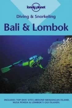 Diving and Snorkelling Bali and Lombok by Tim Rock and Susanna Hinderts Paperback