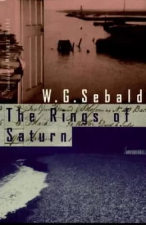 The Rings of Saturn Paper by W G Sebald
