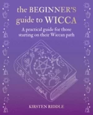 beginners guide to wicca a practical guide for those starting on their wicc
