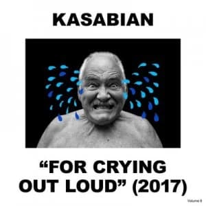 For Crying Out Loud by Kasabian Vinyl Album