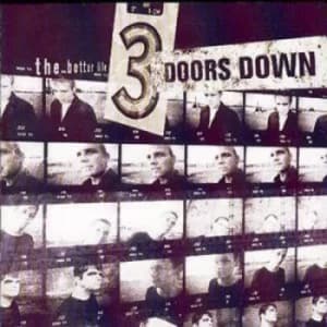 The Better Life by Three Doors Down CD Album