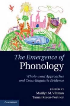 The Emergence of Phonology by Marilyn M. Vihman Hardback