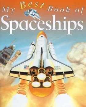 My Best Book of Spaceships by Ian Graham Book
