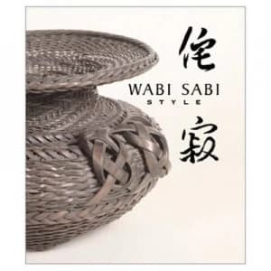 Wabi Sabi Style by James Crowley and Sandra Crowley and Joseph Putnam Book