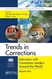 Trends in Corrections Interviews with Corrections Leaders Around the World Volume Two