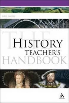 The History Teachers Handbook by Neil Smith Paperback