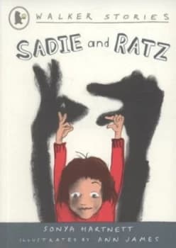 Sadie and Ratz by Sonya Hartnett Book