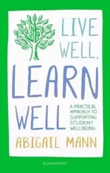Live well learn well by Abigail Mann