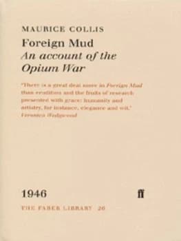 Foreign Mud by Maurice Collis Hardback