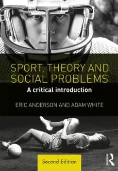 Sport Theory and Social ProblemsA Critical Introduction
