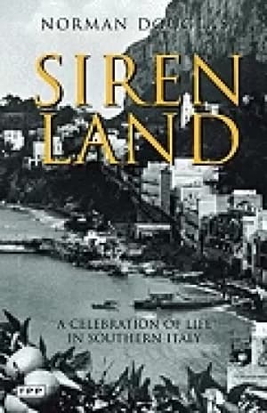 siren land a celebration of life in southern italy
