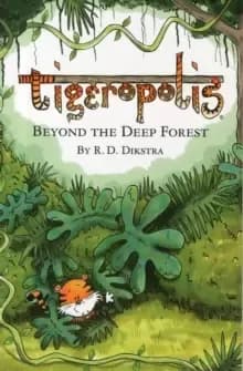 Tigeropolis : Beyond the Deep Forest 1