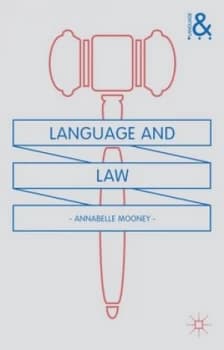 Language and Law by Annabelle Mooney Book