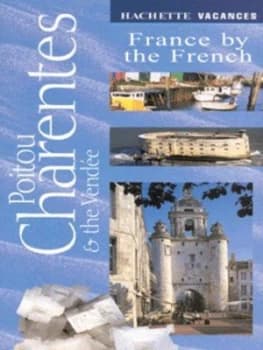 Poitou-Charentes and the Vende by Christine Legrand Paperback