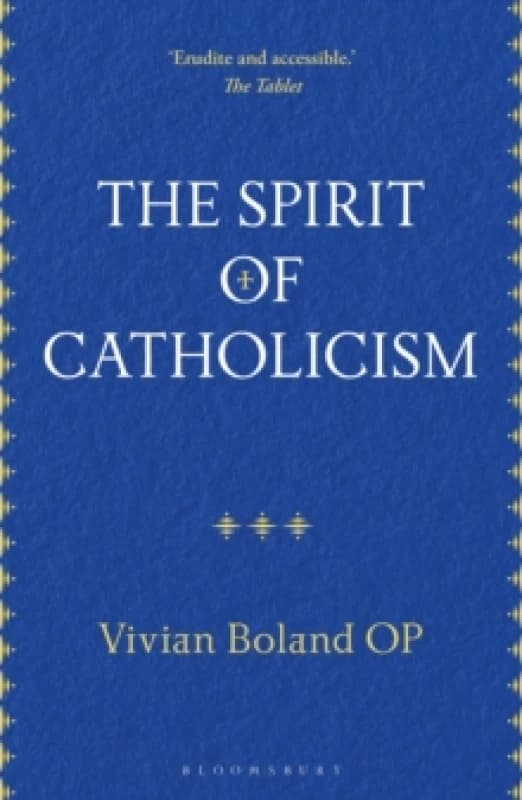 The Spirit of Catholicism Paperback / softback