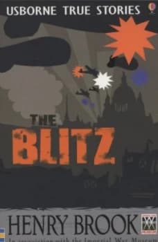 The Blitz by Henry Brook and Ian Mcnee and T. C Charman and Henry Brook and Imperial War Museum Paperback