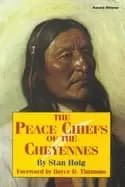 peace chiefs of the cheyennes