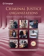 criminal justice organizations administration and management