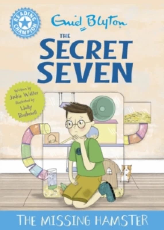 Reading Champion: The Secret Seven: The Missing Hamster : Blue Band 4 Hardback