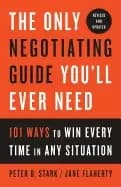 only negotiating guide youll ever need revised and updated 101 ways to win
