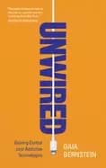 unwired gaining control over addictive technologies