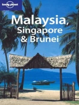 Malaysia Singapore and Brunei by Simon Richmond Book