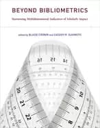 beyond bibliometrics harnessing multidimensional indicators of scholarly im