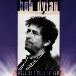 Good As I Been to You by Bob Dylan CD Album