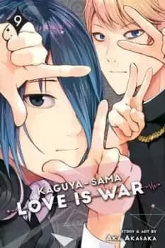 Kaguya-sama: Love Is War, Vol. 9 by Aka Akasaka