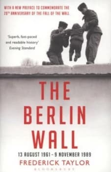 The Berlin Wall by Frederick Taylor Paperback