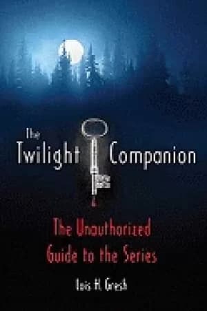 twilight companion the unauthorized guide to the series