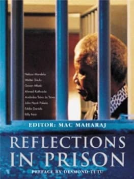 Reflections in Prison by Mac Maharaj and Robben Island Museum Paperback