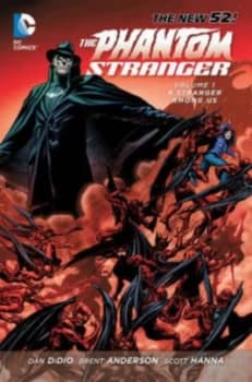 Trinity of Sin the Phantom Stranger. Volume 1 a Stranger among Us by Dan Didio Book