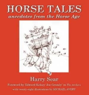 Horse Tales by Harry Sear and Michael Avery Paperback