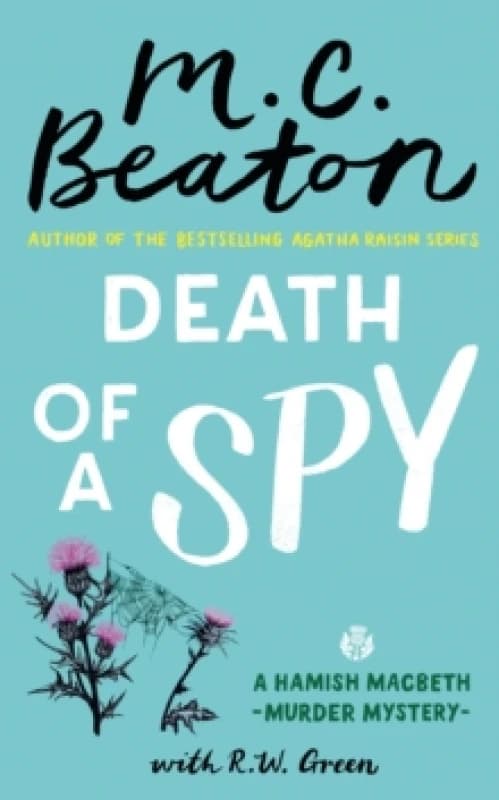 Death of a Spy : A Hamish Macbeth Mystery Hardback