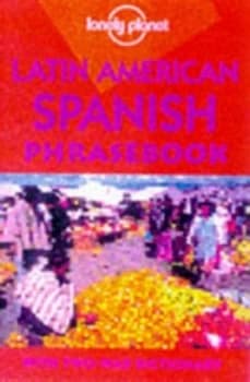 Latin American Spanish Phrasebook by Anna Cody Paperback