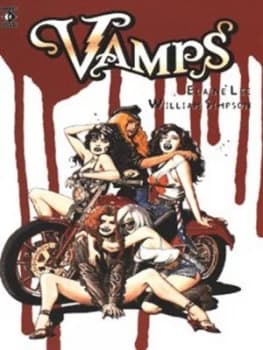Vamps by Elaine Lee and William Simpson and Stuart Chaifetz and Clem Robins Book