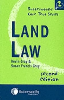 Land Law by Kevin J Gray and Susan Francis Gray Book