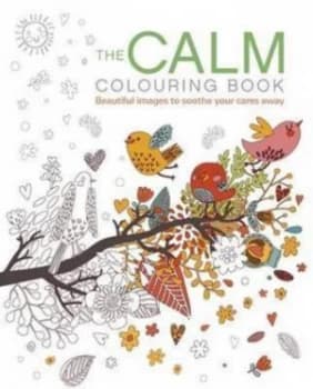 Calm Colouring Book by and and Book