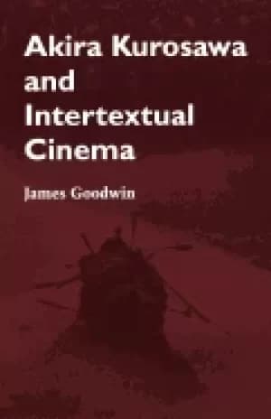 akira kurosawa and intertextual cinema