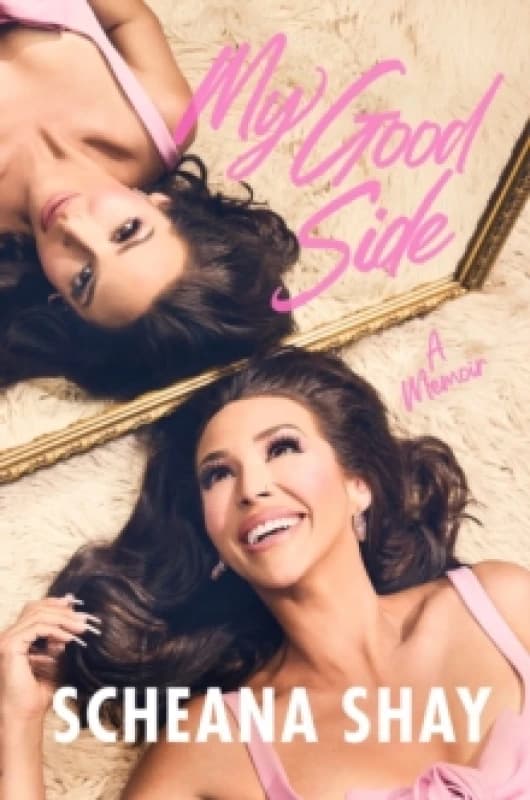 My Good Side : A Memoir Hardback