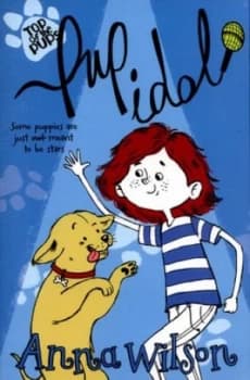 Pup Idol by Anna Wilson Paperback